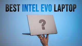The Best Intel Evo Laptops - 2022!