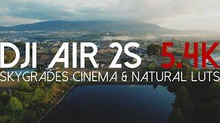 DJI AIR 2S 5.4K /  - SkyGrades LUTs -