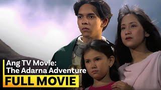 ‘Ang TV Movie: The Adarna Adventure’ FULL MOVIE | Jolina Magdangal