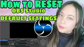 OBS RESET IN JUST 2MINS. !!!  || HOW TO RESET OBS STUDIO