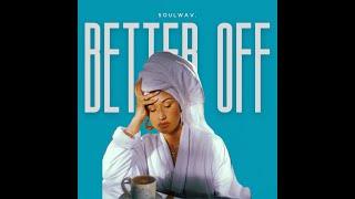 (FREE) R&B Soul Type Beat - "Better Off"