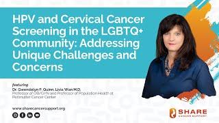 HPV and Cervical Cancer Screening in the LGBTQ+ Community