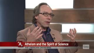 Lawrence Krauss: Atheism and the Spirit of Science