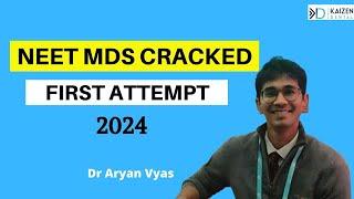 NEET MDS FIRST ATTEMPT (2024)