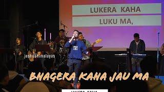 Bhagera Kaha Jau || John Gurung | Joshua Worship