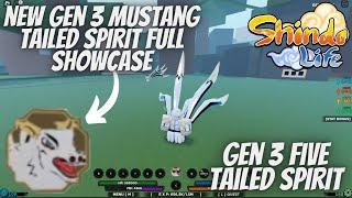 " NEW GEN 3 "  Mustang Tailed Spirit Full Showcase in Shindo Life   | RELLGames