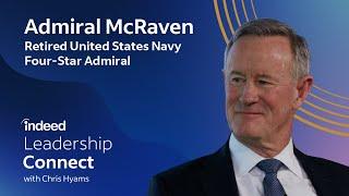 Leadership Insights from a Navy SEAL: Admiral William H. McRaven