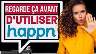 Happn : fiable ou ARNAQUE ? (j'ai testé pendant 4 ans)