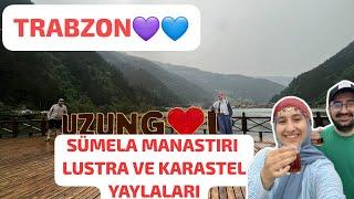 Trabzon Gezilecek Yerler İNANILMAZ - Uzun Göl - Lustra Yaylası - Karastel Yaylası -Sümela Manastırı