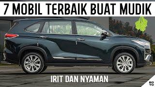 7 Mobil Terbaik dan Tangguh Untuk Keluarga Saat Mudik !