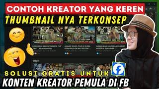 Cara Pasang Thumbnail di Facebook Profesional dan Fanspage, Penting untuk Konten Kreator Pemula