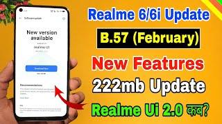 Realme 6 & 6i B.57 February new update | new features, realme ui 2.0 date | realme 6 new update