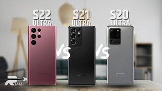 Samsung Galaxy S22 Ultra vs S21 Ultra vs S20 Ultra