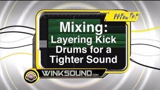 Mixing: Layering Kick Drums for a Tighter Sound | WinkSound