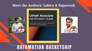 Ep 5: UiPath Associate Certification Book - Meet the Authors!