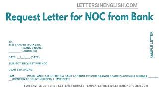 Request Letter For NOC From Bank – Sample Letter for Issuance of No Objection Certificate from Bank