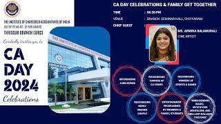 CA DAY 2024 CELEBRATIONS || THE INSTITUTE OF CHARTERED ACCOUNTANTS OF INDIA , THRISSUR BRANCH (SIRC)