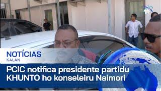 PCIC notifika presidente partidu KHUNTO ho konseleiru Naimori