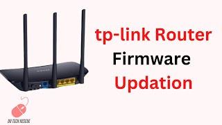 How to Update the "Firmware," on "TP-Link W940N Wireless Router,": Step-by-Step Guide