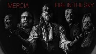 Mercia - Fire In The Sky (OFFICIAL VIDEO)