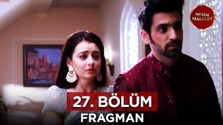 Benim Masalım Hint Dizisi 27. Bölüm Fragmanı - 2 Ekim Çarşamba