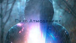 Dead Atmosphere Тёмные души (Official Promo Video)