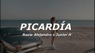 Rauw Alejandro x Junior H - PICARDÍA (Letra/Lyrics)