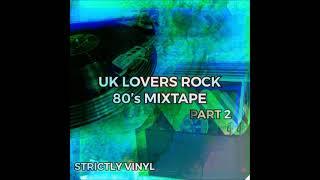 UK Lovers rock Mixtape 80's. Lovers rock mix. PT 2