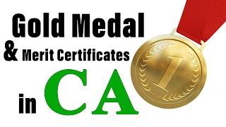 Criteria for award of Gold Medal(s) and Merit Certificate(s) in CA : CA Legacy