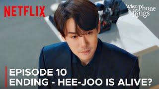 [EP 10 ENDING] When the Phone Rings | Sa-eon begins the search for the missing Hee-joo {ENG SUB}