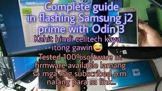 How to flash firmware on Samsung J2 Prime:kompletong procedure sa pag flash nang firmware...