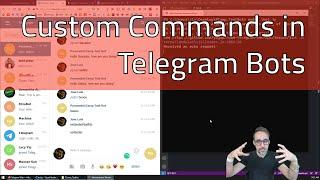 10.5 Custom Commands in Telegram Bots - Fun with WebSockets!