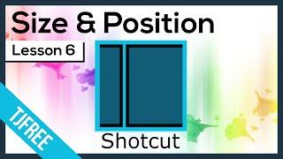 Shotcut Lesson 6 - Video Size, Position, Scale, & Rotate