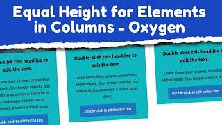 Equal Height for Elements in Columns | Oxygen Builder Tutorial