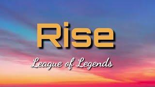 Rise League of Legends Lyrics