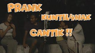 PRANK KUNTILANAK SEKSI !!  !! #prank #hantu #kuntilanak