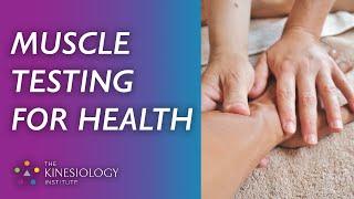 Muscle Testing for Health  | Fundamental Applied Kinesiology