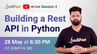 Building a Rest API in Python | Python App Building | Intellipaat