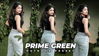 Prime Green | Outdoor preset | lightroom preset | Mallu Editographer |