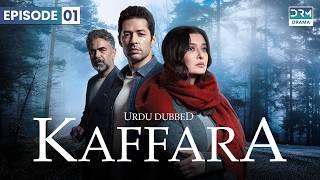 Turkish Drama in Urdu | Redemption Episode 01 | Kaffara | UA1O