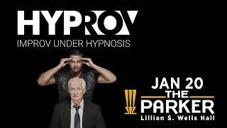 Hyprov: Improv under Hypnosis Starring Colin Mochrie & Asad Mecci