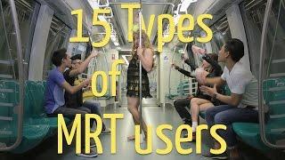 15 Types of MRT Commuters (Ft. UXM & TGIS)