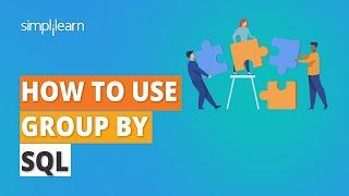 How To Use Group By Clause In SQL | Group By Clause In SQL | SQL Tutorial For Beginners |Simplilearn