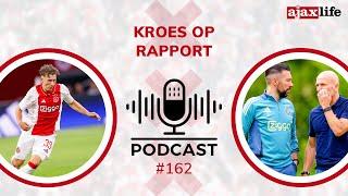 Ajax Life Podcast #162 - Kroes op rapport