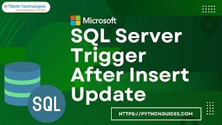 SQL Server Trigger After Insert Update with Examples
