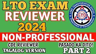 2024 NON PROFESSIONAL DRIVER'S LICENSE LTO EXAM REVIEWER TAGALOG VERSION CDE PART 2