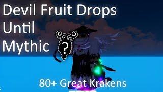 [GPO] Devil Fruit drops until I get a Mythic Fruit | 1 (80+ Great Krakens)