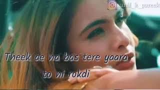 Sakhiyan |tere yaar bathere ni| whatsapp status |30 second video status