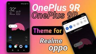 OnePlus 9R theme for realme and Oppo  ||  oxygen OS theme for realme UI 1.0 & 2.0 and colour OS 7