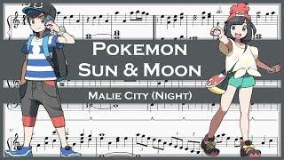 Pokemon Sun & Moon - Malie City (Night) [Piano Sheet Music]